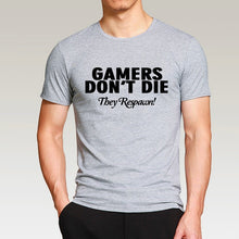 Load image into Gallery viewer, Gamers Don&#39;t Die T-shirts
